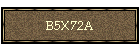 B5X72A