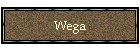 Wega